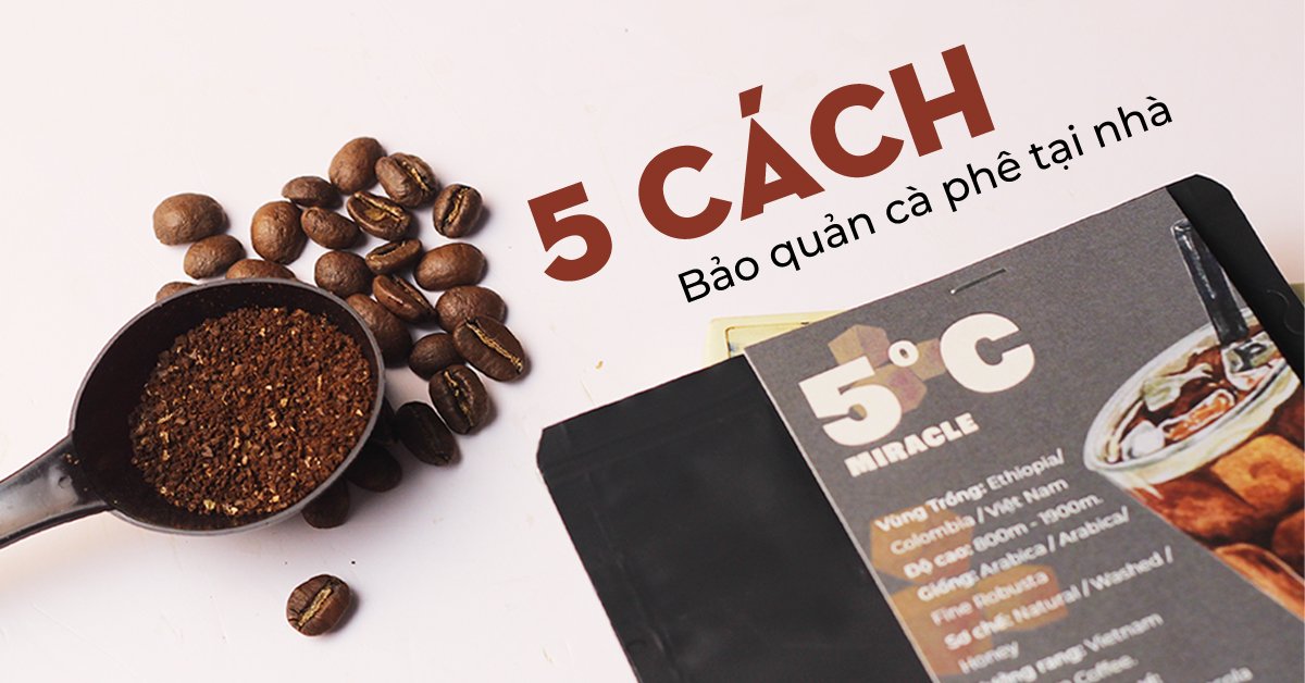 5 cach bao quan ca phe tai nha 8